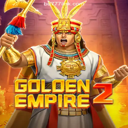 GoldenEmpire2: Experience the Thrill of Online Slots with BU777.COM
