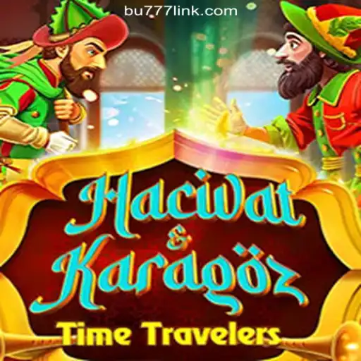 Exploring the Intricacies of HacivatandKaragoz: An Online Adventure on BU777.COM Platform