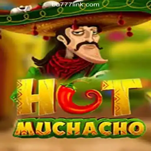 Exploring the Thrilling World of HotMuchacho on BU777.COM