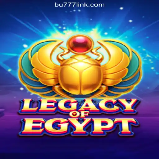 Exploring the Mystical World of LegacyOfEgypt on BU777.COM Platform