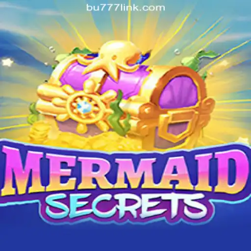 Dive into the World of MermaidSecrets: The Premier Online Slot on BU777.COM