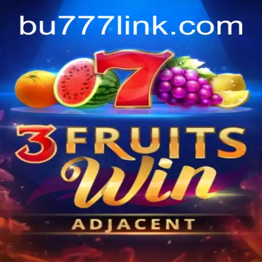 Exploring the Excitement of 3FruitsWin on BU777.COM: Brazil's #1 Online Slot Experience