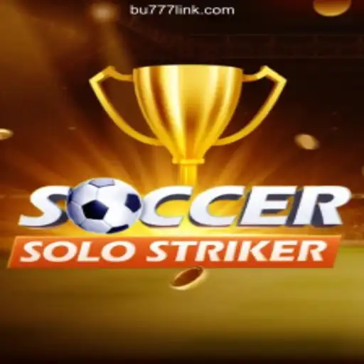 A Deep Dive into SoccerSoloStriker and BU777.COM Platform-Online Slots Brasil #1