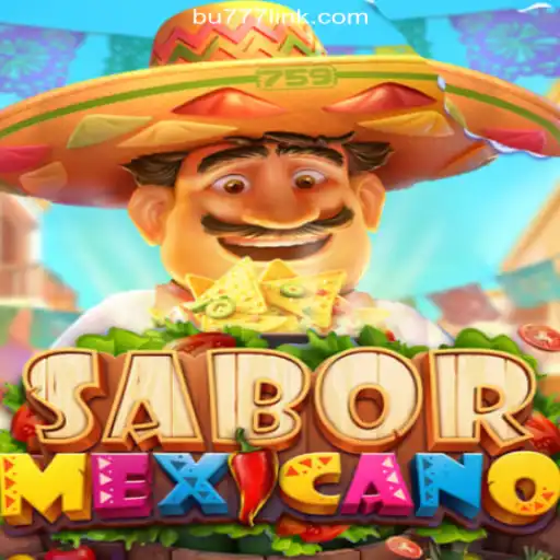 Exploring SaborMexicano: A Vibrant Addition to BU777.COM's Online Slots